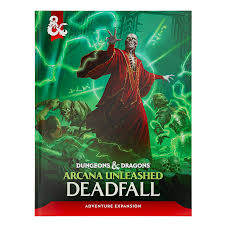 D&D 5E Arcana Unleashed Deadfall